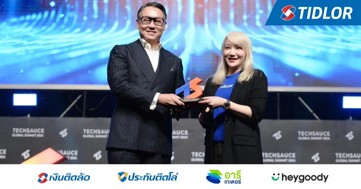 TIDLOR คว้ารางวัล Techsauce Awards 2024 ผู้นำนวัตกรรมการเงิน-นายหน้าประกัน