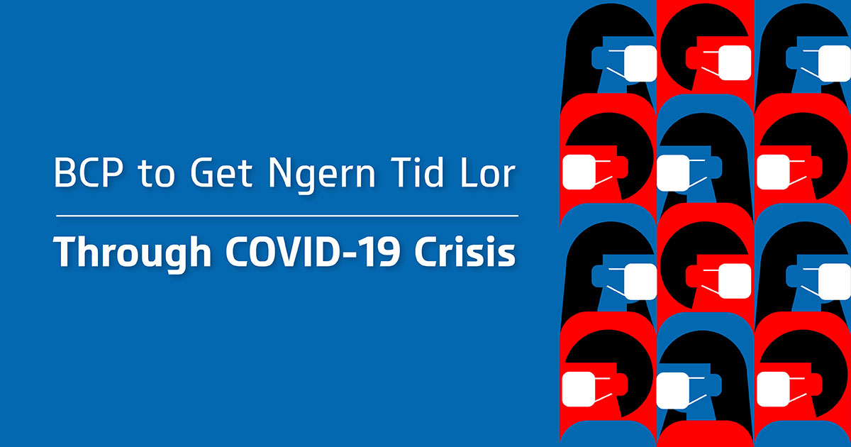 BCP to Get Ngern Tid Lor Through COVID-19 Crisis